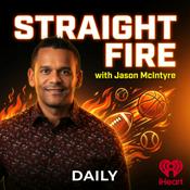 Straight Fire with Jason McIntyre
