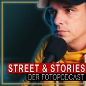 Street und Stories - Fotografie Podcast