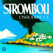 Stromboli - L'isola che c'è