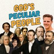 God's Peculiar People: Learning How to Live the Christian Life from Heroes of the Faith