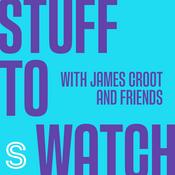 Stuff To Watch