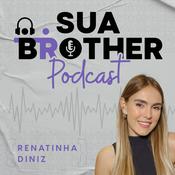Sua Brother Podcast