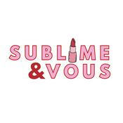 Sublime & Vous by Abigael Lagnado