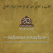 Sufismus verstehen: Die Eigenschaften des Herzens nach Imam al-Ghazali