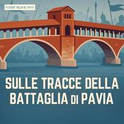 Sulle tracce della battaglia di Pavia