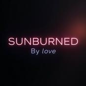 Sunburned By Love