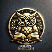 Super Smart English Podcast