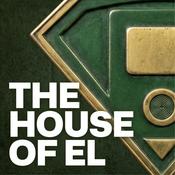 The House of El: A Superman, Smallville & DCU Podcast
