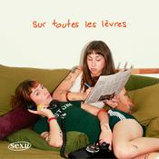 Sur toutes les lèvres