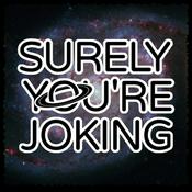 Surely You're Joking