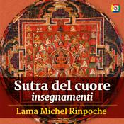 Sutra del cuore: insegnamenti con Lama Michel Rinpoche