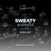Sweaty Business Podcast