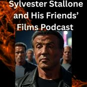 Sylvester Stallone and His Friends' Films Podcast