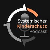 Systemischer Kinderschutz Podcast – Für deine Inspiration und dein Empowerment im Kinderschutz!