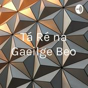Tá Ré na Gaeilge Beo