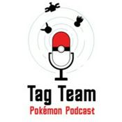 Tag Team Pokemon TCG Podcast
