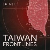 Taiwan Frontlines: Taiwan in the Global Arena