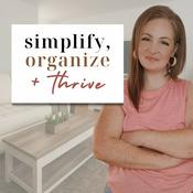 Simplify, Organize, and Thrive
