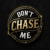 Don't Chase Me : Sex, Love, and Life Beyond the Fairytale