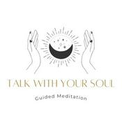 Talk with Your Soul 10分間瞑想