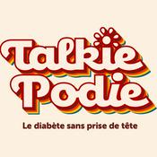TALKIE PODIE - Le diabète sans prise tête