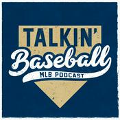 Talkin' Baseball (MLB Podcast)