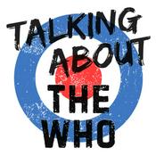 Talking About The Who