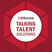 Talking Talent Solutions, a DZConneX Podcast