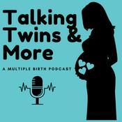 Talking Twins and More, A Multiple Birth Podcast
