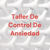 Taller De Control De Ansiedad