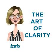 The Art of Clarity with Jennifer Tarle - Tarle Media Network