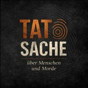 TATsache - über Menschen und Morde