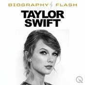 Taylor Swift - Biography Flash