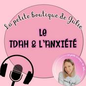 TDAH ET ANXIÉTÉ