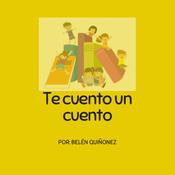 “Te cuento un cuento” audio cuentos por Belén Quiñonez
