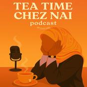 TEA TIME CHEZ NAÏ