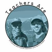 Teachers Are