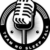 TEAM NO SLEEP TALK