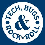 Tech, Bugs &amp; Rock &amp; Roll