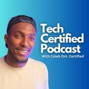 Tech Certified Podcast
