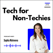 Tech for Non-Techies