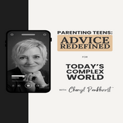 Parenting Teens: Advice Redefined for Today's Complex World