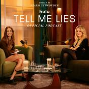 Tell Me Lies: Official Podcast