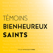 Témoins, bienheureux, saints