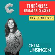 Tendências de Mercado e Consumo - Celia Linsingen