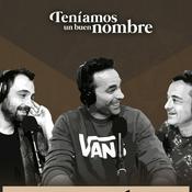 Teníamos un buen nombre