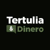 Tertulia y Dinero