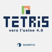 TETRIS, vers l’usine 4.0