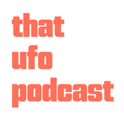 That UFO Podcast