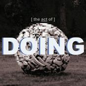 [the act of] DOING